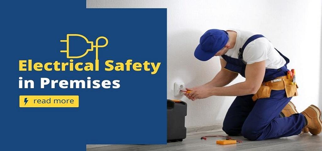Electrical Safety Tips in Premises for 2020